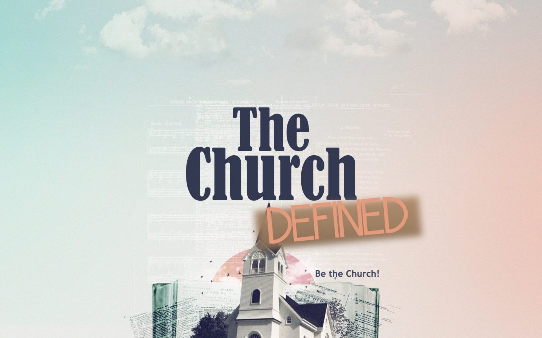 Church Defined