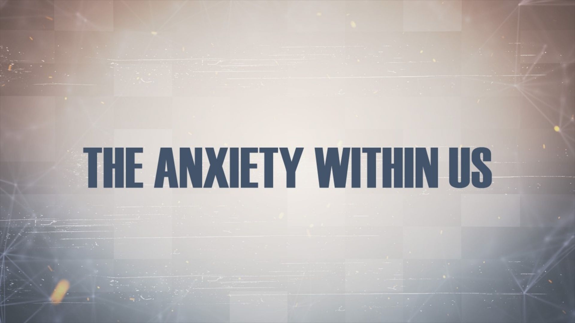 Anxiety Within Us