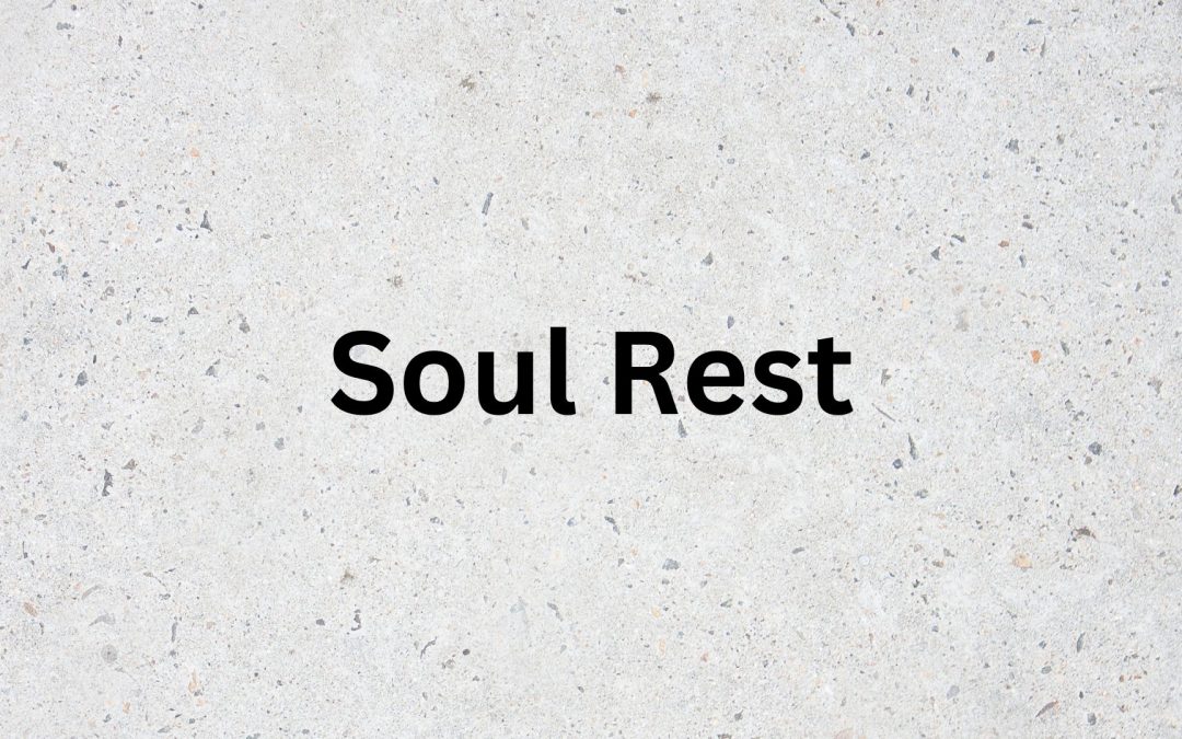 Soul Rest