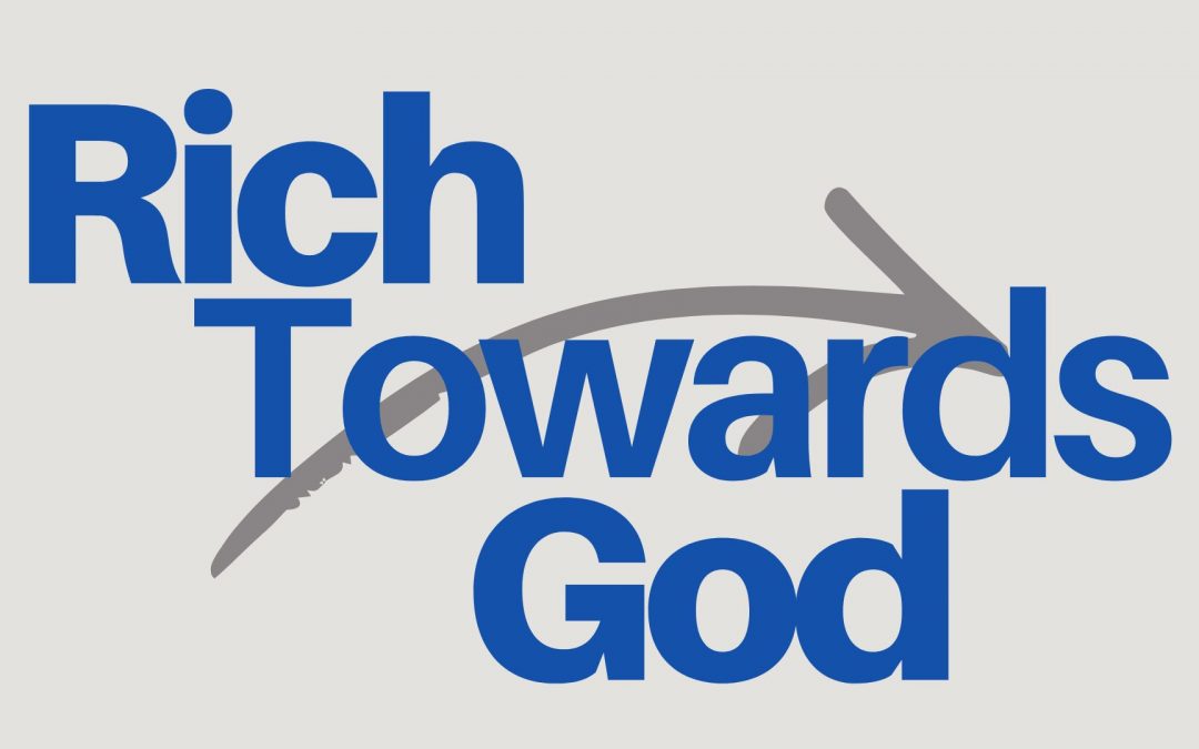 Rich Towards God